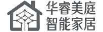 华睿美庭智能家居